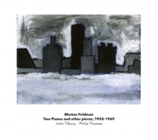 Morton Feldman - Two Pianos and other Pieces - John Tilbury, Philip Thomas - Another Timbre